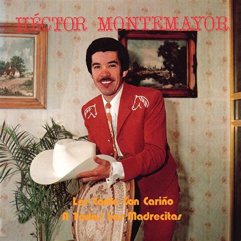 quiero escuchar canciones de héctor montemayor|Hector Montemayor: albums, songs, playlists .